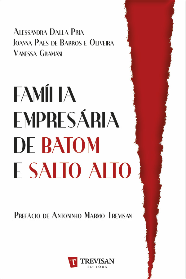 Fam�lia empres�ria de batom e salto alto