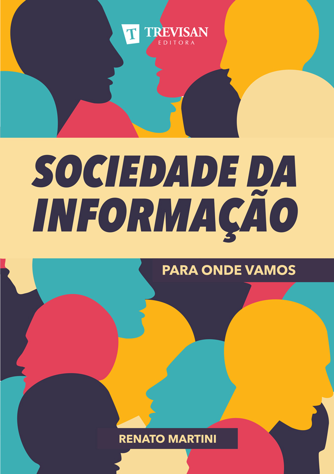 Sociedade da Informa��o - para onde vamos