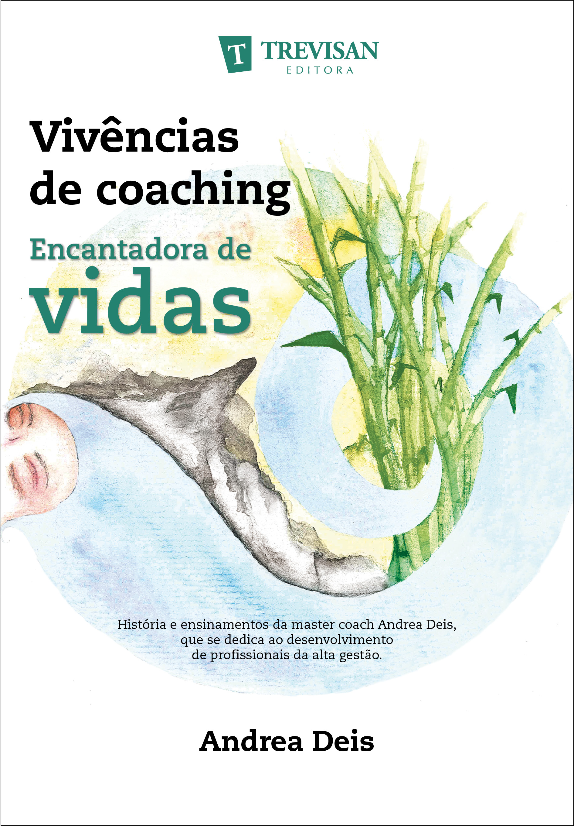 Viv�ncias de coaching - A encantadora de vidas