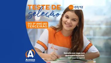 Colégio Acesso: teste de seleção para bolsas de estudo acontece dia 7 de dezembro