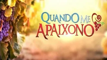 Resumo da novela Quando Me Apaixono: