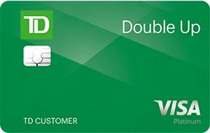 TD Double Up℠ Credit Card