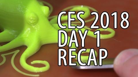 CES 2018 Day 1 Recap For Me PLUS Lulzbot Mini Winners Announced!