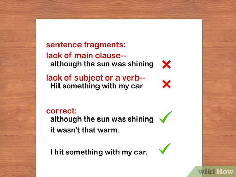 Step 1 Watch for sentence fragments.