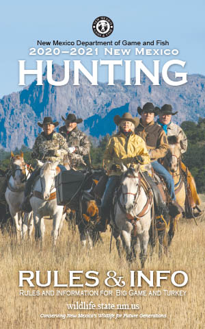 2020-2021 Hunting Rules and Info regulations proclamation booklet guide (PDF & print) - New Mexico Department Game and Fish