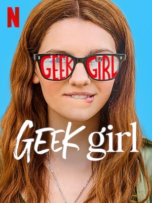 Cô Gái Lập Dị | Geek Girl (2024)